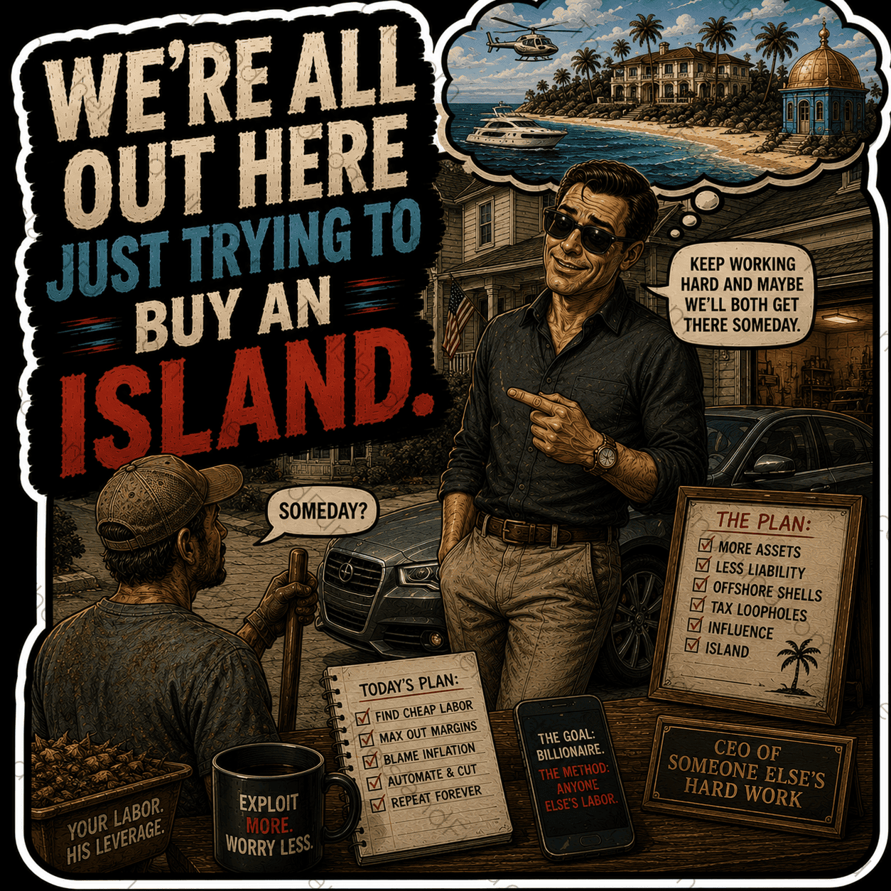"Trying to Buy an Island" Satirical Sticker