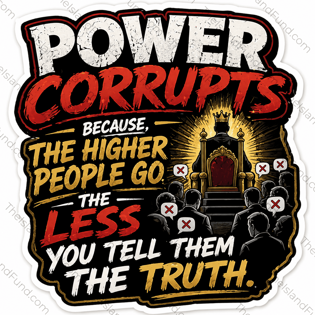 Power Corrupts die-cut sticker